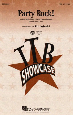 Party Rock! (Medley) - TTB Ed Lojeski Hal Leonard Choral Score Octavo