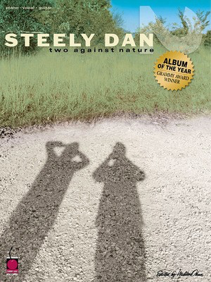 Steely Dan - Two Against Nature - Guitar|Piano|Vocal Cherry Lane Music Piano, Vocal & Guitar