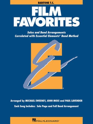 Film Favorites - Baritone T.C. - Various - Baritone|Euphonium John Moss|Michael Sweeney|Paul Lavender Hal Leonard