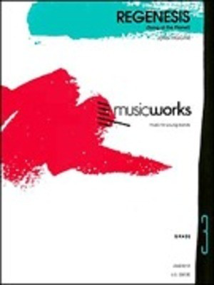 Regenesis (Song of the Planet) - John Higgins - Hal Leonard Score/Parts