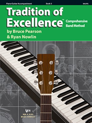 Tradition of Excellence Book 3 - Piano/Guitar Accompaniment - Comprehensive Band Method - Guitar|Piano Bruce Pearson|Ryan Nowlin Neil A. Kjos Music Company Sftcvr/Online Media