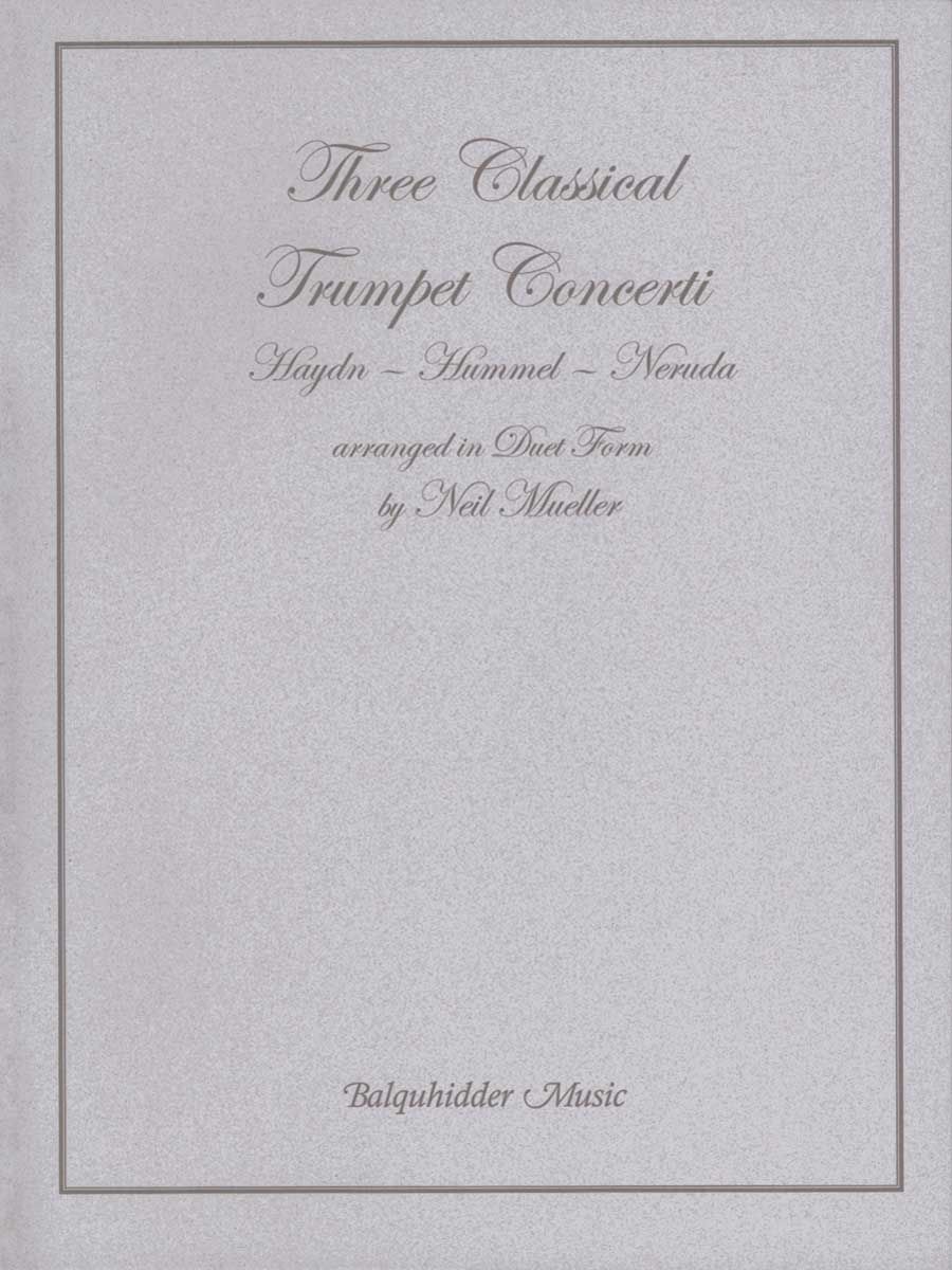 Three Classic Trumpet Concertos for 2 Trumpets - Mueller - Balquhidder Music