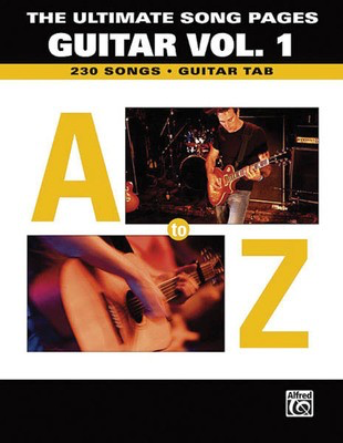 The Ultimate Song Pages - Guitar, Volume 1: A to Z - 230 Songs - Guitar Alfred Music Guitar TAB