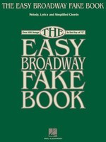 The Easy Broadway Fake Book - Over 100 Songs in the Key of C - Various - C Instrument|Keyboard|Piano Hal Leonard Fake Book