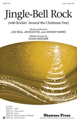 Jingle-Bell Rock - (with Rockin' Around the Christmas Tree) - Jim Boothe|Joe Beal|Johnny Marks - 2-Part Douglas Wagner Hal Leonard Choral Score Octavo