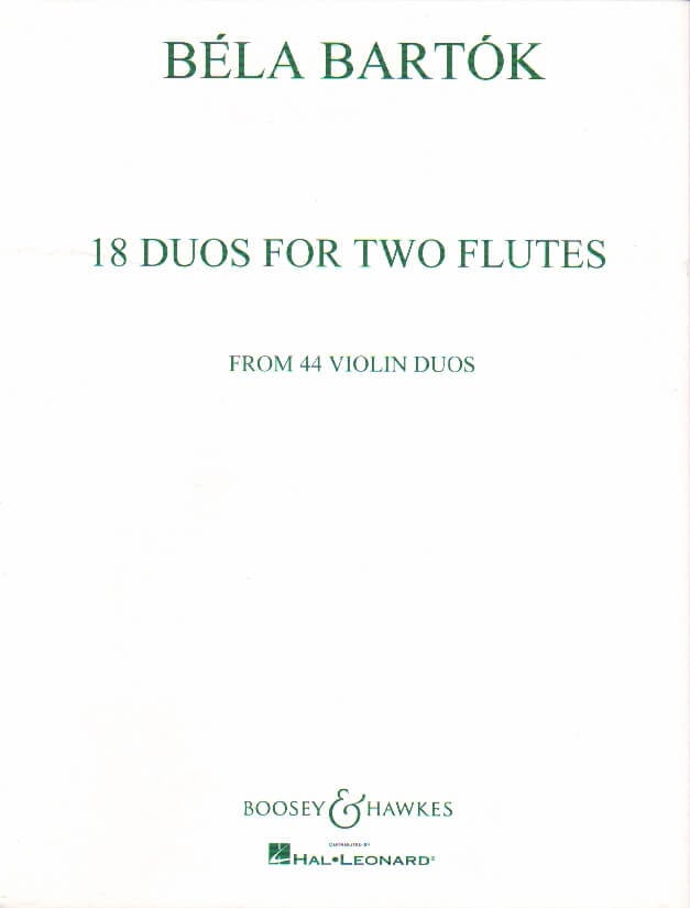 18 Duos for Two Flutes - from 44 Duos for 2 Violins - Bela Bartok - Flute Boosey & Hawkes Flute Duet 48005935