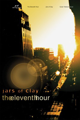 Jars of Clay - The Eleventh Hour - Brentwood-Benson Piano, Vocal & Guitar