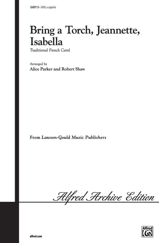 Bring a Torch, Jeanette, Isabella - Arr. Shaw/Parker – SATB Choral Octavo (Digital Download)