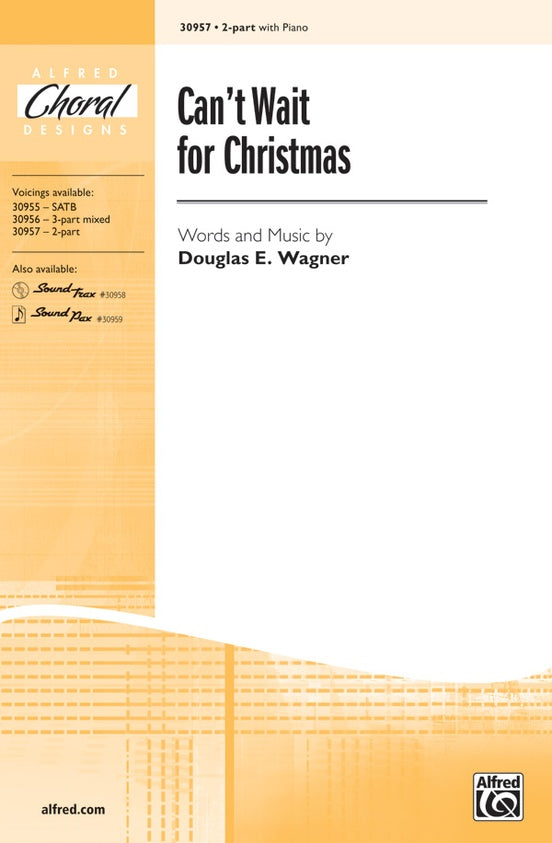 Can't Wait for Christmas – 2-Part Choral Octavo (Digital Download)