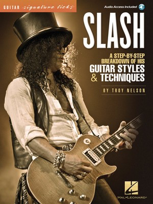 Slash - Signature Licks - A Step-by-Step Breakdown of His Guitar Styles & Techniques - Guitar Hal Leonard Guitar TAB Sftcvr/Online Audio