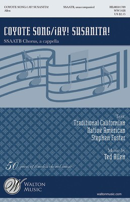 Coyote Song/Ay! Susanita! - Ted Allen - SSAATB Walton Music Choral Score Octavo