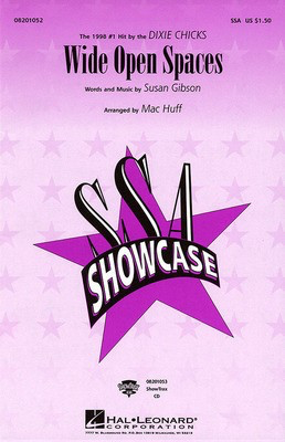 Wide Open Spaces - Susan Gibson - SSA Mac Huff Hal Leonard Octavo