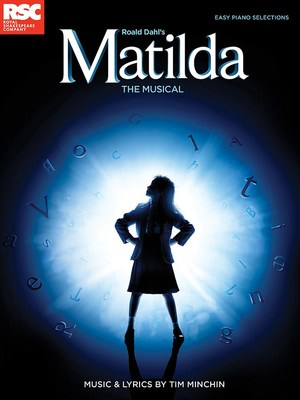 Minchen Tim - Roald Dahl's Matilda The Musical - Easy Piano Wise Publications AM1006401