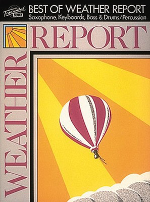 The Best of Weather Report - Hal Leonard Transcribed Score