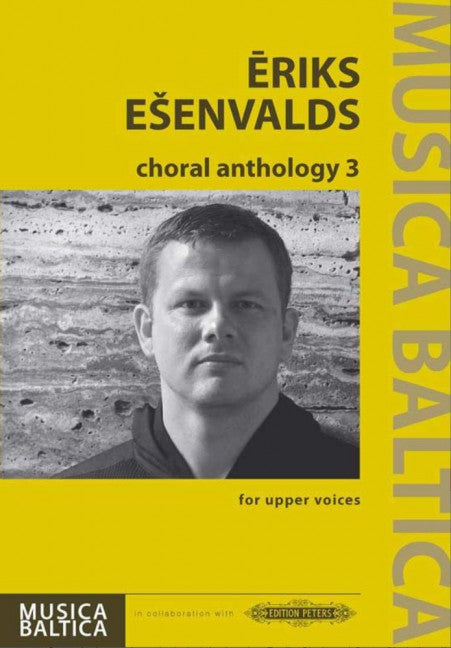 Choral Anthology 3 - SSAA/Choral Score - Eriks Esenvalds  - Peters EP72682