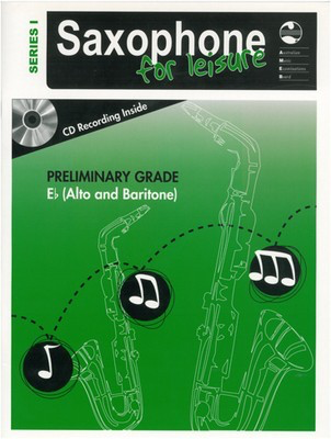 AMEB Saxophone For Leisure Series 1 Preliminary Grade -  Eb Alto Saxophone or Baritone Saxophone/CD AMEB 1203079739