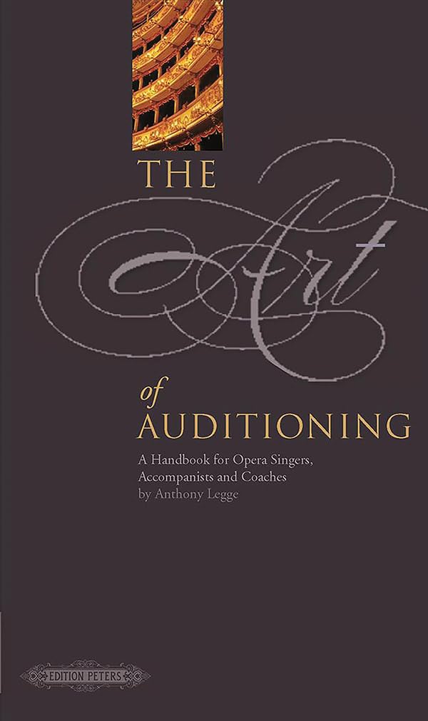Art Of Auditioning Handbook For Singers Coaches - Anthony Legge - Edition Peters EP7587