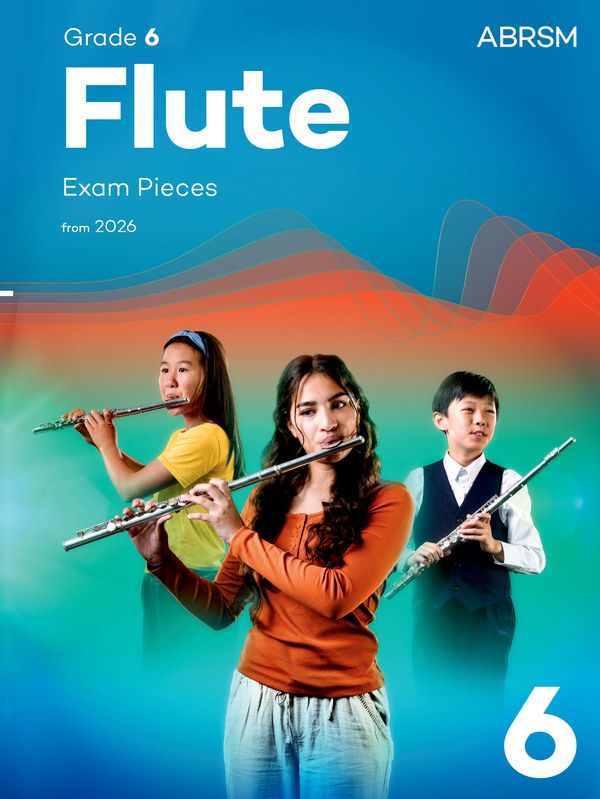 ABRSM Flute Exam Pieces 2026 Grade 6 Score/Part