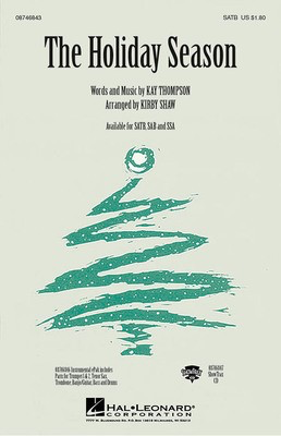 The Holiday Season - Kay Thompson - SATB Kirby Shaw Hal Leonard Choral Score Octavo