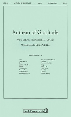 Anthem of Gratitude - Joseph M. Martin - Stan Pethel Shawnee Press Score/Parts
