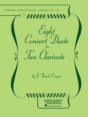 Eight Concert Duets for Two Clarinets - J. Beach Cragun - Bb Cornet|Trumpet Rubank Publications Trumpet Duet