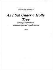As I Sat Under A Holly Tree - SATB Chorus (Digital Download)