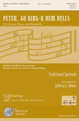 Peter, Go Ring-a Dem Bells - Traditional Spiritual - SA Jeffery L. Ames Walton Music Choral Score Octavo