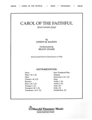 Carol of the Faithful (from Canticle of Joy) - Joseph M. Martin - Brant Adams Shawnee Press Score/Parts