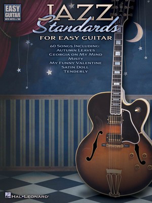 Jazz Standards for Easy Guitar - Easy Guitar with Notes & Tab - Various - Guitar Hal Leonard Easy Guitar with Notes & TAB