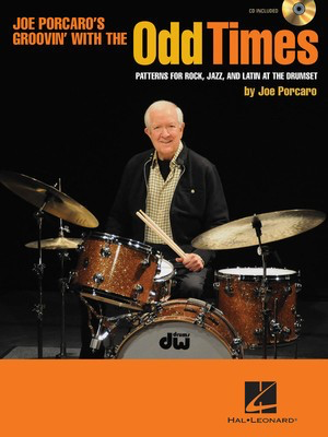 Odd Times - Patterns for Rock, Jazz, and Latin at the Drumset - Drums Joe Porcaro Hal Leonard /CD