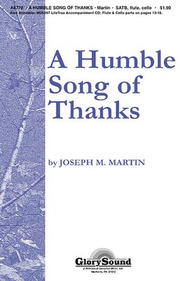 A Humble Song of Thanks - SATB Joseph M. Martin Shawnee Press Choral Score Octavo
