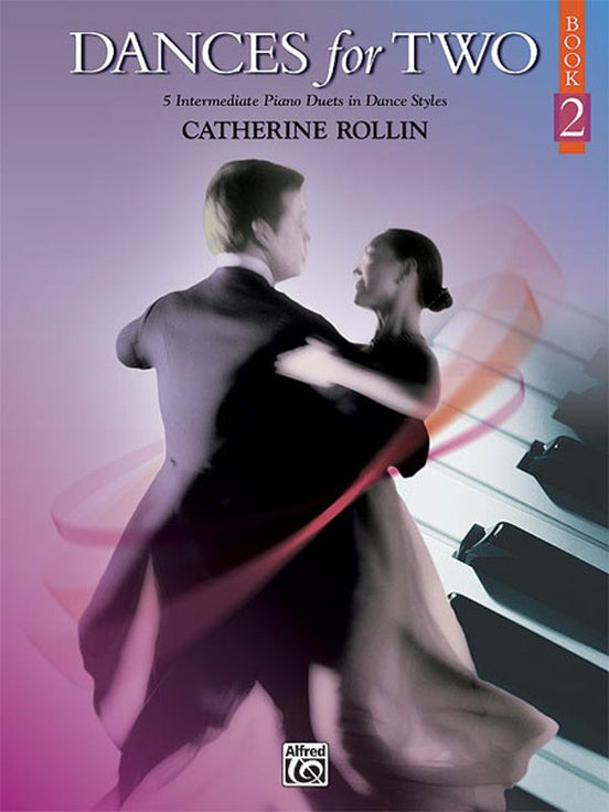 Dances for Two, Book 2: 5 Intermediate Piano Duets in Dance Styles - 1 Piano, 4 Hands (Digital Download)