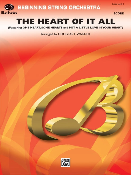 The Heart of It All – String Orchestra Conductor Score & Parts (Digital Download)