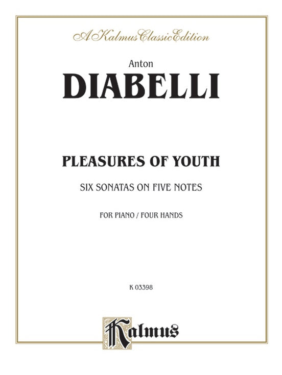 Diabelli - Pleasures of Youth (Six Sonatinas on Five Notes) - 1 Piano, 4 Hands (Digital Download)