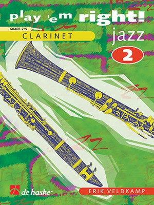 Play 'Em Right Jazz - Vol. 2 - Clarinet - Erik Veldkamp - Clarinet De Haske Publications