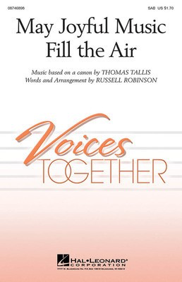 May Joyful Music Fill the Air - SAB Russell Robinson Hal Leonard Choral Score Octavo