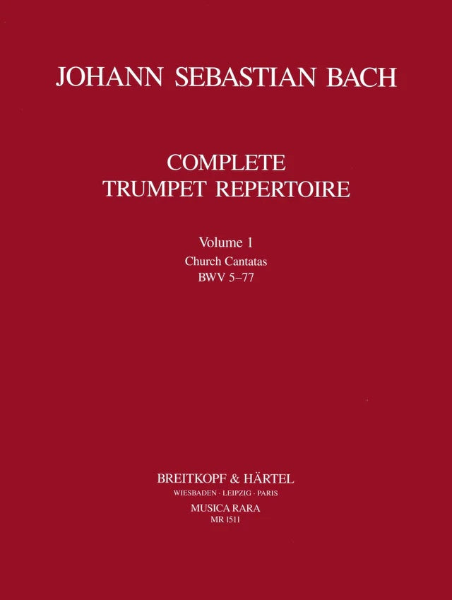 Complete Trumpet Repertoire Volume 1 - Church Cantatas BWV 5-77 - J.S.Bach - Musica Rara