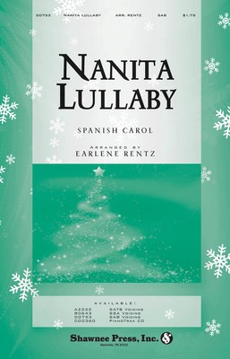 Nanita Lullaby - SAB Earlene Rentz Shawnee Press Choral Score Octavo