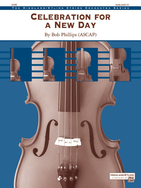 Celebration for a New Day – String Orchestra Conductor Score & Parts (Digital Download)