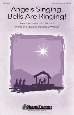 Angels Singing, Bells Are Ringing! - SATB Douglas Wagner Shawnee Press Choral Score Octavo