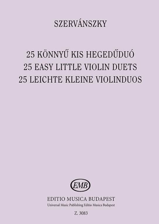 Szervansky - 25 Easy Little Duets - 2 Violins EMB Z3083