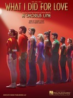 What I Did For Love (From 'A Chorus Line') - Hal Leonard Piano & Vocal