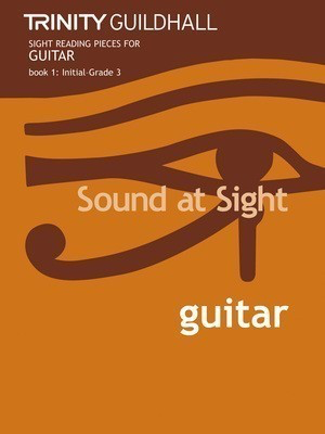 Trinity Sound at Sight Guitar Initial - Grade 3