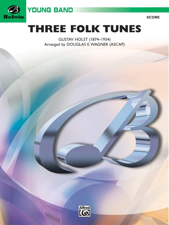Three Folk Tunes - Concert Band Conductor Score & Parts (Digital Download)