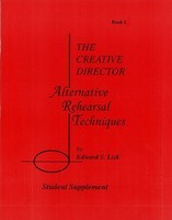 The Creative Director: Alternative Rehearsal Techniques - Edward S. Lisk - Meredith Music