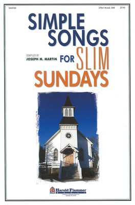 Simple Songs for Slim Sundays - 2-Part/SAB - Various - SAB Shawnee Press Choral Score Octavo