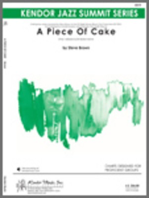 Piece Of Cake, A - Brown - Kendor Music Score/Parts