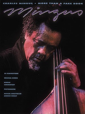 Charles Mingus - More Than a Fake Book - Double Bass Hal Leonard