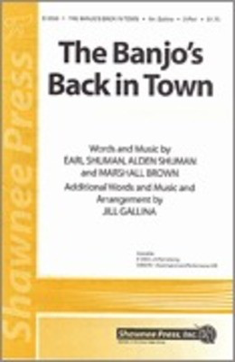 The Banjo's Back in Town - 2-Part Jill Gallina Shawnee Press Choral Score Octavo