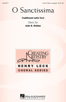 O Sanctissima - Jude Roldan - 3-Part Treble Hal Leonard Octavo